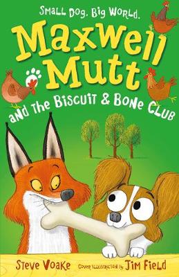 Book cover for Maxwell Mutt and the Biscuit & Bone Club