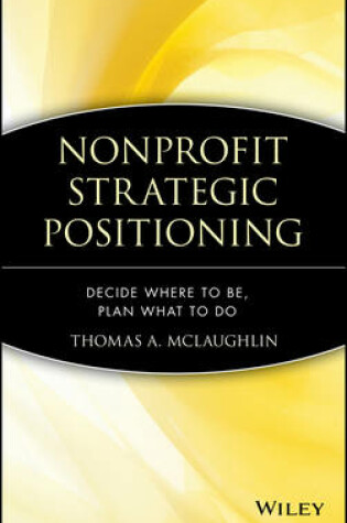 Cover of Nonprofit Strategic Positioning