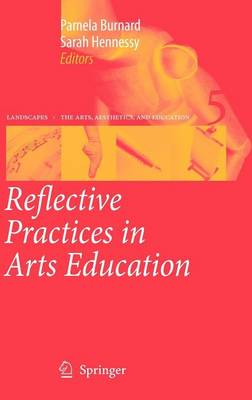 Cover of Reflective Practices in Arts Education