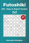 Book cover for Futoshiki Puzzles - 200 Easy to Expert 7x7 vol. 7