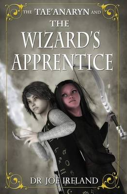 Book cover for The Tae’anaryn and the Wizard’s Apprentice