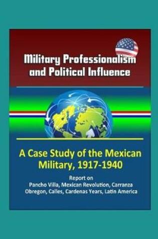 Cover of Military Professionalism and Political Influence