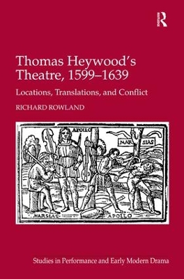 Book cover for Thomas Heywood's Theatre, 1599–1639