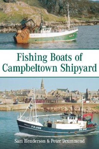 Cover of Fishing Boats of Campbeltown Shipyard