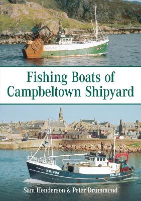 Book cover for Fishing Boats of Campbeltown Shipyard