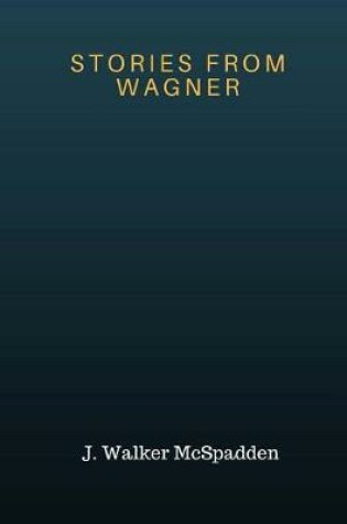 Cover of Stories From Wagner