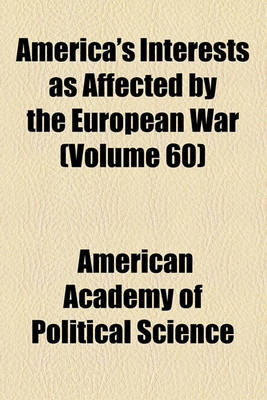 Book cover for America's Interests as Affected by the European War (Volume 60)