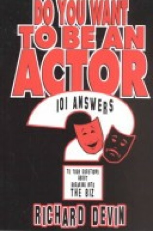 Cover of Do You Want to be an Actor?