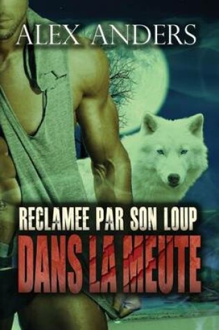 Cover of Reclamee Par Son Loup