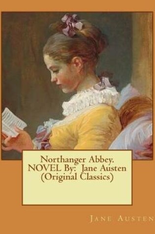 Cover of Northanger Abbey. NOVEL By