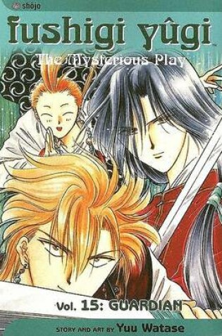 Cover of Fushigi Yûgi, Vol. 15