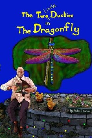 Cover of The Two Little Duckies in The Dragonfly