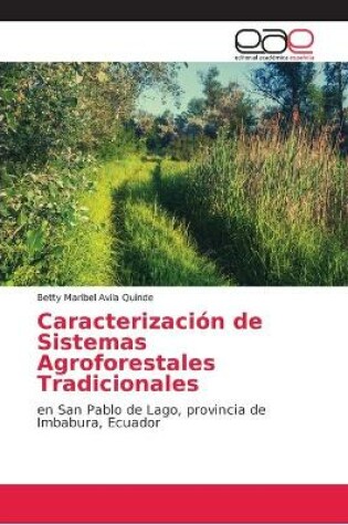 Cover of Caracterizacion de Sistemas Agroforestales Tradicionales