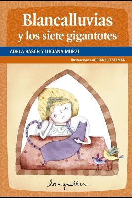 Book cover for Blancalluvias y los siete gigantotes