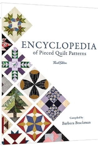 Cover of Encyclopedia of Pieced Quilt Patterns (3rd Edition)