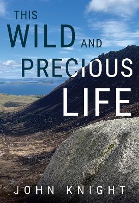 Book cover for This wild and precious life