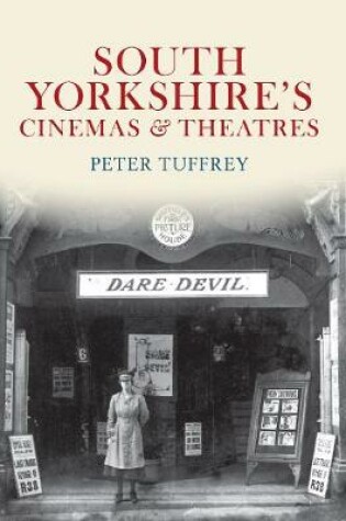 Cover of South Yorkshire's Cinemas & Theatres