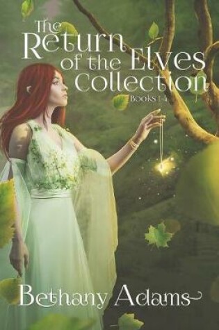 Cover of The Return of the Elves Collection