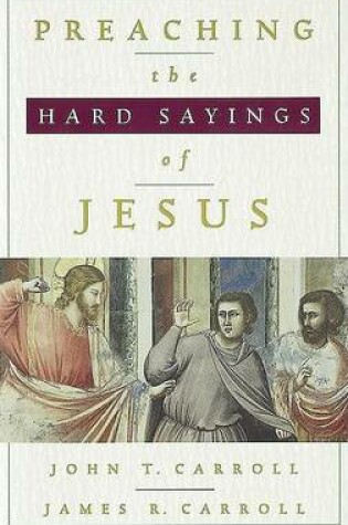 Cover of Preaching Hard Sayings of Jesus