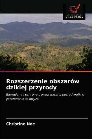 Cover of Rozszerzenie obszarów dzikiej przyrody