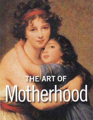 Cover of The Art of Motherhood