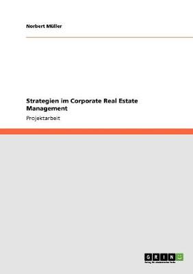 Book cover for Strategien im Corporate Real Estate Management