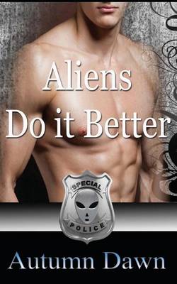 Book cover for Aliens Do It Better
