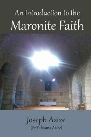 Cover of An Introduction to the Maronite Faith