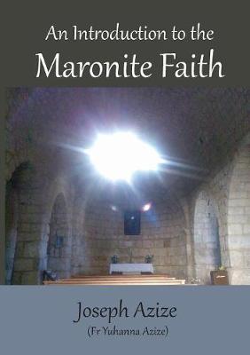 Book cover for An Introduction to the Maronite Faith