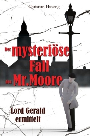 Cover of Der mysteriöse Fall des Mr. Moore