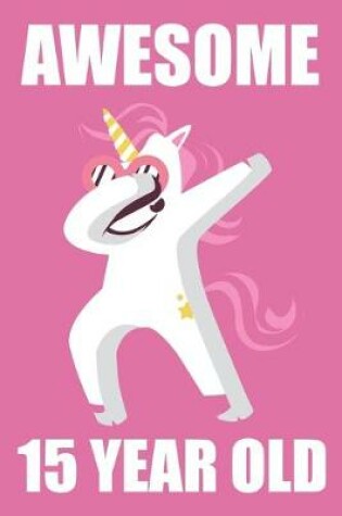 Cover of 15th Birthday Dabbing Unicorn