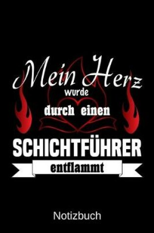 Cover of Mein Herz wurde durch einen Schichtfuhrer entflammt