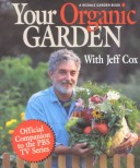 Book cover for Your Organic Garden with Jeff Cox