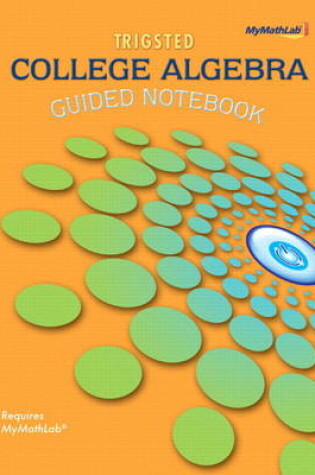 Cover of Guided Notebook for Trigsted College Algebra