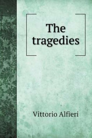 Cover of The tragedies