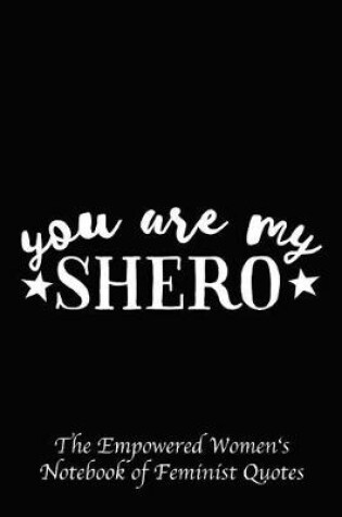 Cover of You Are My Shero