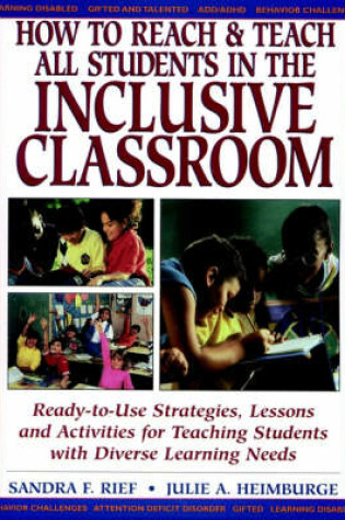 Cover of How Reach and Teach All Students in the Inclusive Classroom