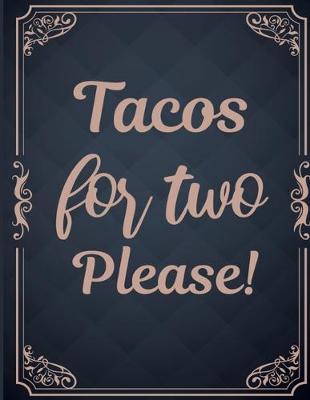 Book cover for Tacos for two please!
