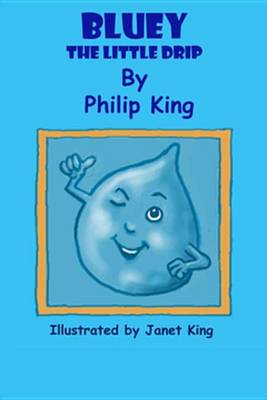 Book cover for Bluey the Little Drip