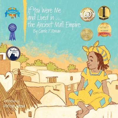 Cover of If You Were Me and Lived in...the Ancient Mali Empire