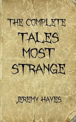 Book cover for The Complete Tales Most Strange
