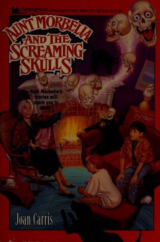 Cover of Aunt Morbelia and the Screaming Skulls