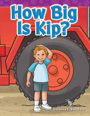 Book cover for How Big Is Kip?