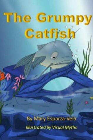 Cover of The Grumpy Catfish