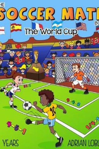 Cover of The Soccer Math Book - The World Cup