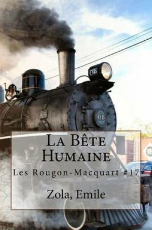 Cover of La Bete Humaine