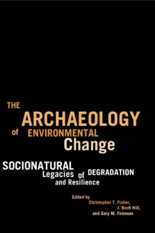 Cover of The Archaeology of Environmental Change