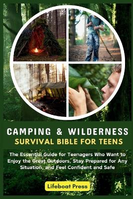 Book cover for Camping and Wilderness Survival Bible for Teens