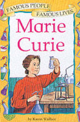 Book cover for BP Title - FAMOUS PEOPLE, FAMOUS LIVES : MARIE CURIE