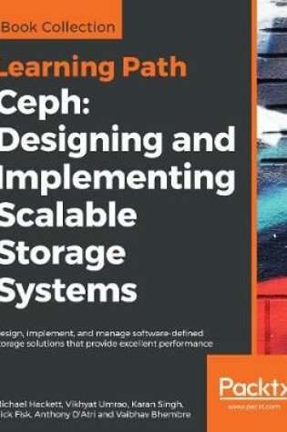 Cover of Ceph: Designing and Implementing Scalable Storage Systems